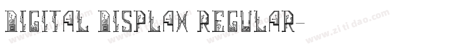 Digital Display Regular字体转换